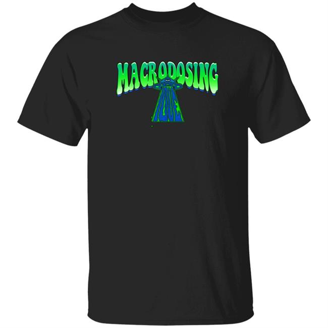 Barstool Sports Store Macrodosing UFO Shirt