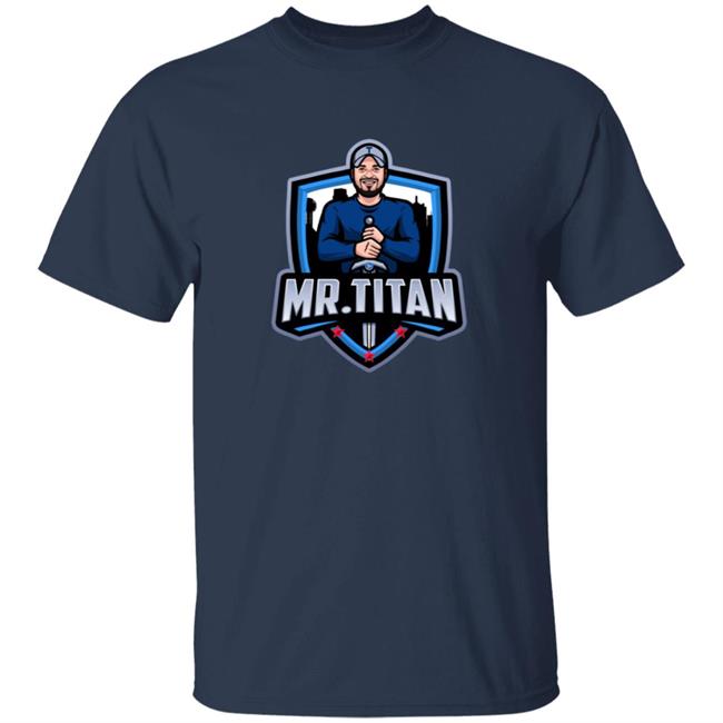 Mr. Titan Merch Mr Titan Shirt Tee Ko Store
