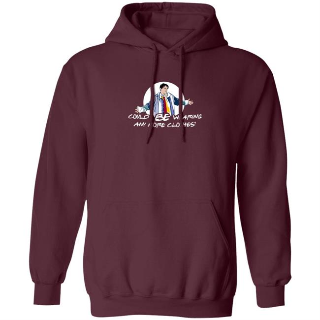 Lisa Kudrow Sweatshirts Could I Be Wearing Any More Clothes Hoodie Sweatshirt