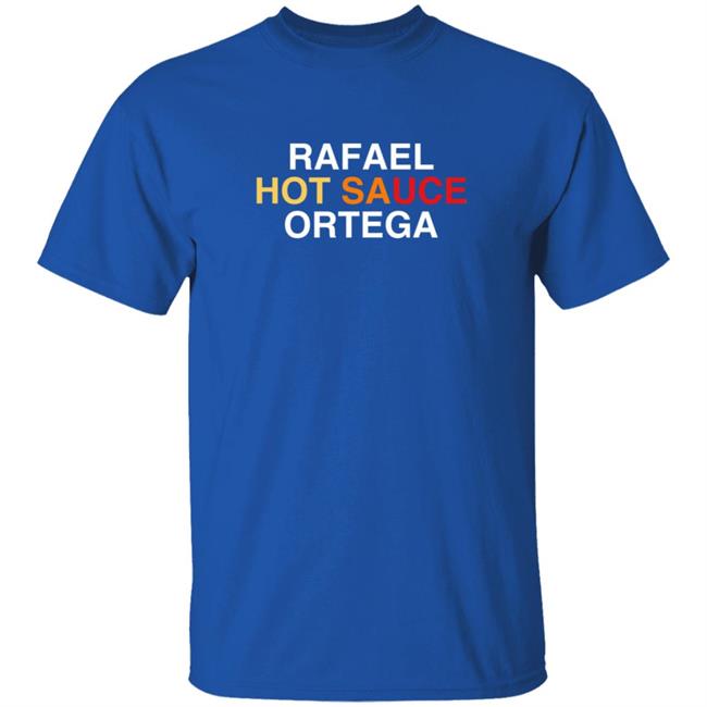 Obvious Shirts Rafael Hot Sauce Ortega Shirt Joe Johnson