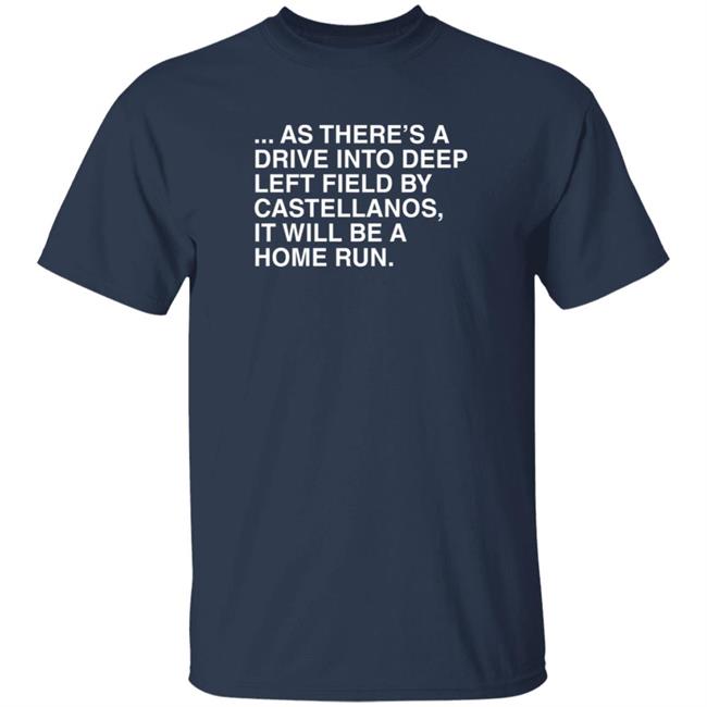 Obviousshirts As There's A Drive Into Deep Left Shirt Obviousshirts As There's A Drive Into Deep Left Shirt