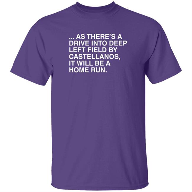 Obviousshirts As There's A Drive Into Deep Left Shirt Obviousshirts As There's A Drive Into Deep Left Shirt