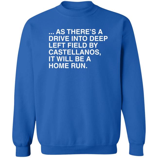 Obviousshirts As There's A Drive Into Deep Left Shirt Obviousshirts As There's A Drive Into Deep Left Shirt