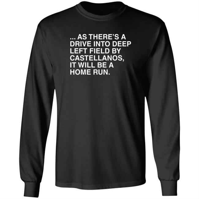Obviousshirts As There's A Drive Into Deep Left Shirt Obviousshirts As There's A Drive Into Deep Left Shirt