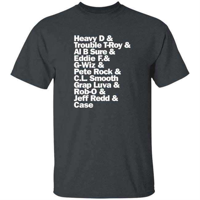 Heavy D And Trouble T Roy And Al B Sure And Addie F And G Wiz BOMV Tee Shirt