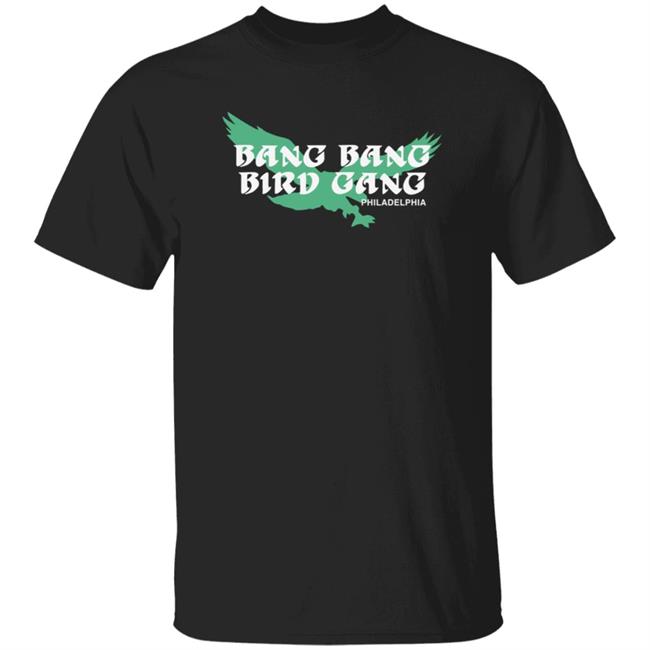 Barstool Sports Bang Bang Bird Gang Tee Shirt Barstool Sports Bang Bang Bird Gang Tee Shirt
