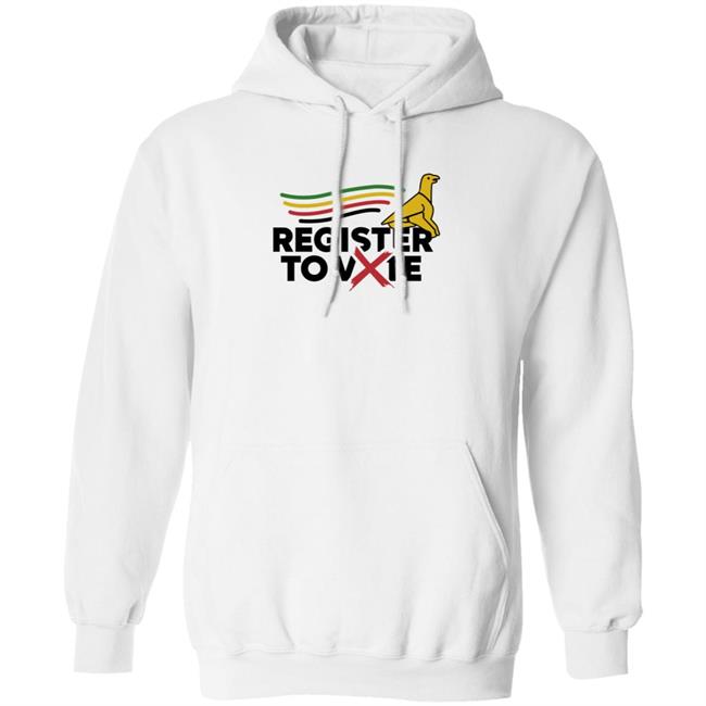 Loan - Register To Vote 2023 Hoodie Registertovote2023