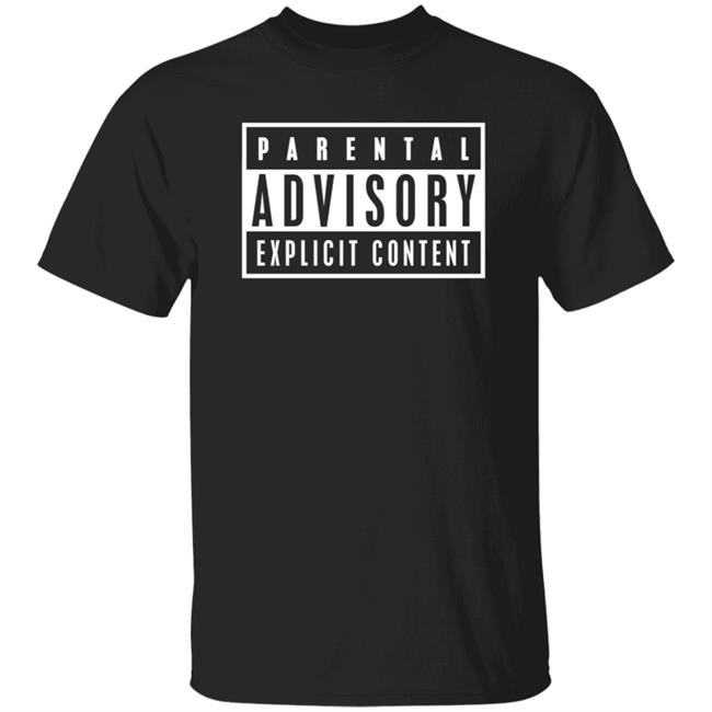 Loan - Parental Advisory Explicit Content T Shirt