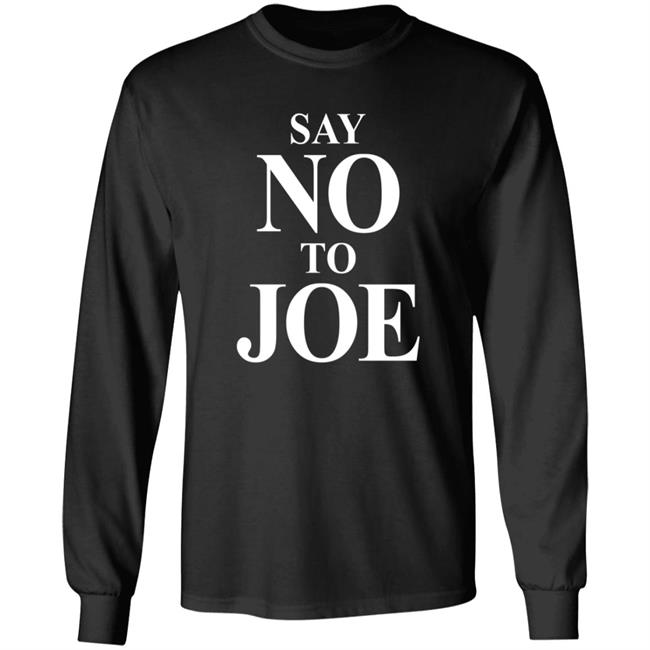 Hang - Say No To Joe Shirt Tim Young