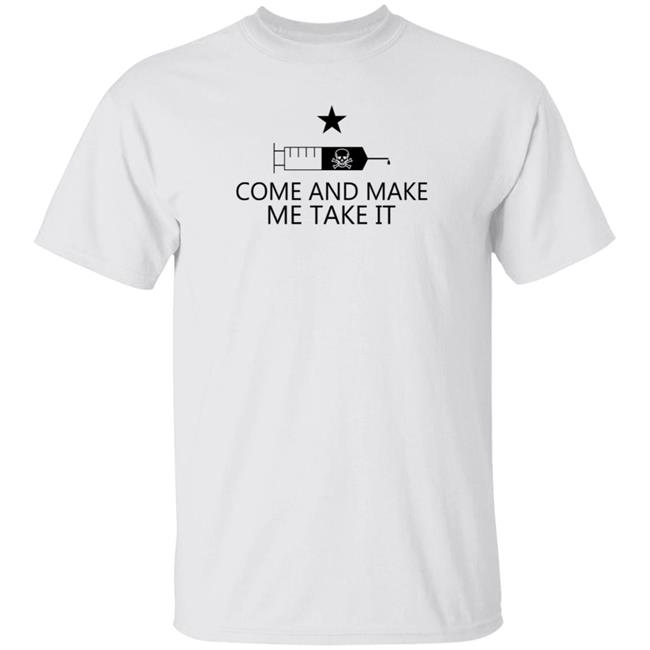 Duc - The Ralph Retort Shop Come And Make Me Take It T Shirt