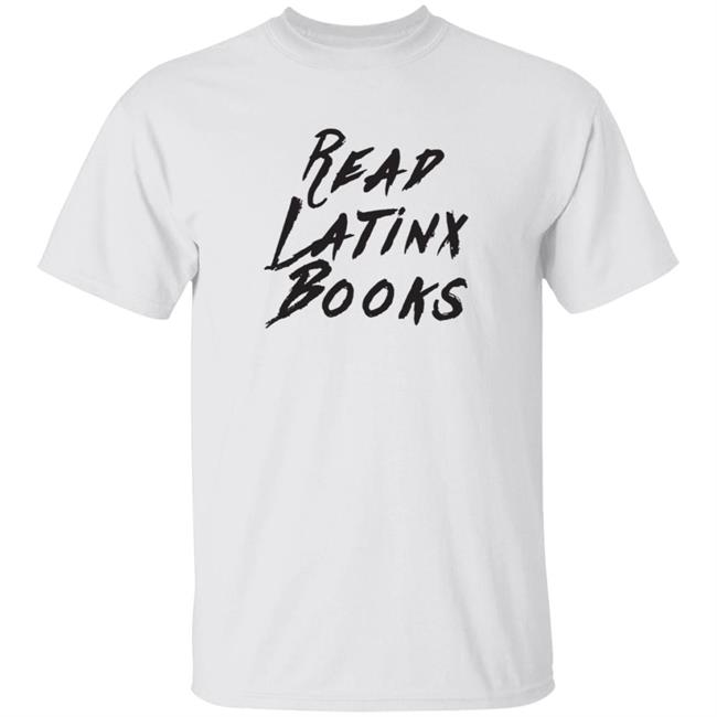 Danh - Shelly Romero Shirts Read Latinx Books Shirt