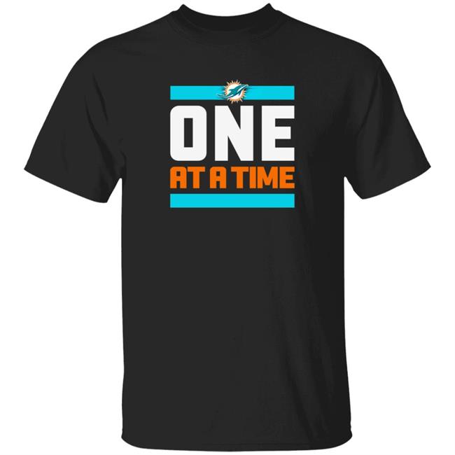 Loan - One At A Time Miami Dolphins T Shirt Christian Wilkins