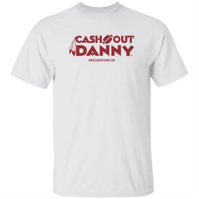 Cash Out Danny Merch T Shirt Sell The Team Dan Snyder Cash Out Danny Merch T Shirt Sell The Team Dan Snyder