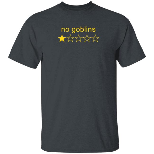 Hellier No Goblins One Star T Shirt Greg Newkirk