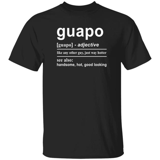 El Guapo English Spanish T Shirt Camiilicy