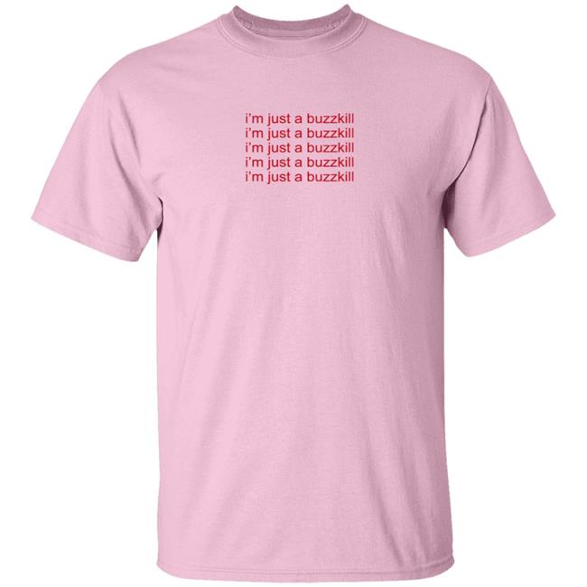 Mickey Darling I'm Just A Buzzkill T Shirt Sexiest Boy Band Mickey Darling I'm Just A Buzzkill T Shirt Sexiest Boy Band
