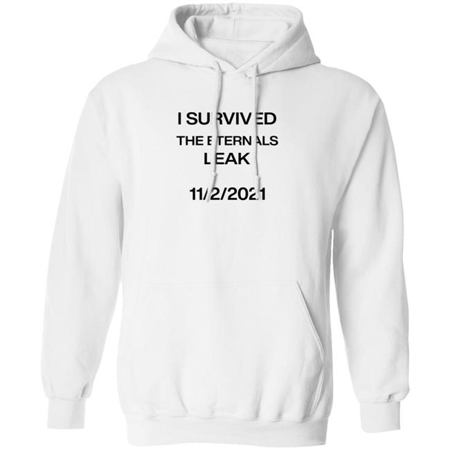 I Survived The Eternals Leak T Shirt Solarhslot I Survived The Eternals Leak T Shirt Solarhslot
