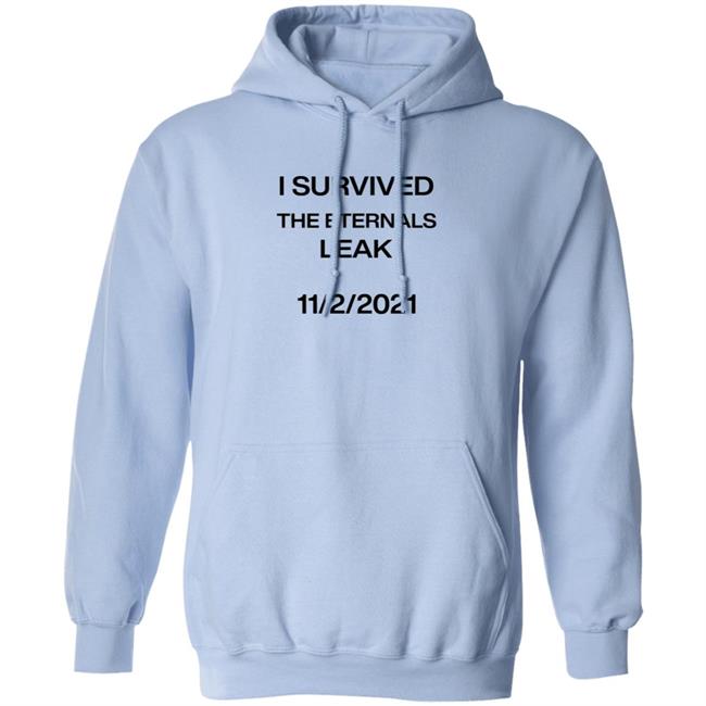 I Survived The Eternals Leak T Shirt Solarhslot I Survived The Eternals Leak T Shirt Solarhslot
