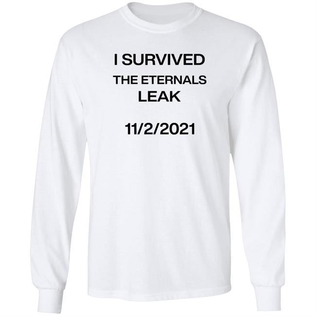 I Survived The Eternals Leak T Shirt Solarhslot I Survived The Eternals Leak T Shirt Solarhslot