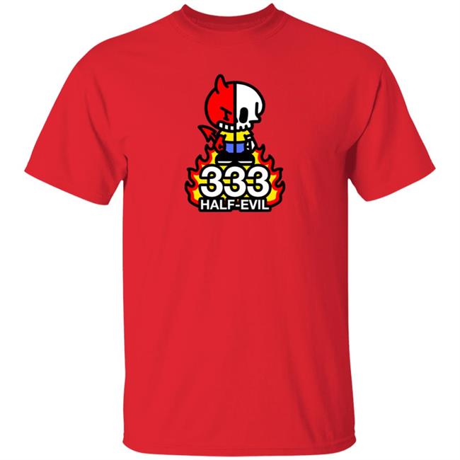 Half Evil Merch, 333 Half Evil T Shirt Half Evil Merch, 333 Half Evil T Shirt