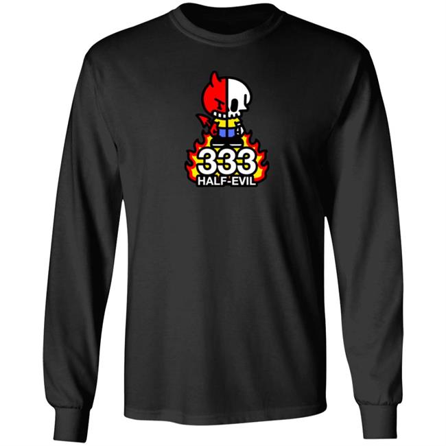 Half Evil Merch, 333 Half Evil T Shirt Half Evil Merch, 333 Half Evil T Shirt