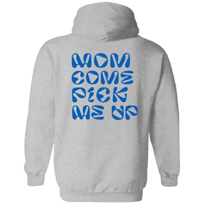 MCPMU Mom Come Pick Me Up Adult Hoodie Mom Sweatshirt MCPMU Mom Come Pick Me Up Adult Hoodie Mom Sweatshirt