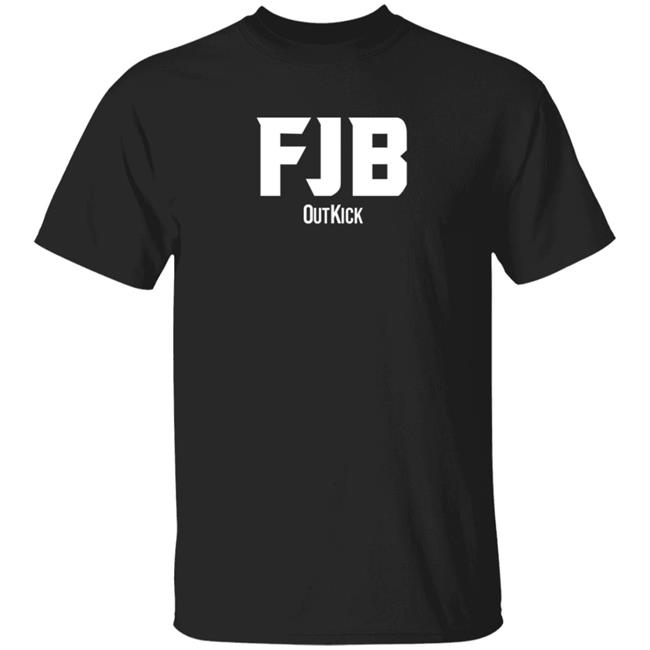 Outkick Shop FJB Outkick Shirt