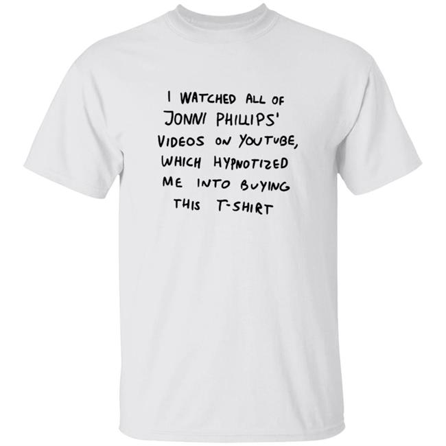 Jonni Phillips You Have Been Hypnotized Into Buying This T Shirt