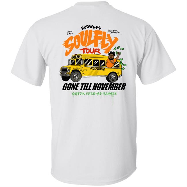 Rod Wave Merch Rod Wave On The Road Soulfly Bus Soulfly Tour Shirt