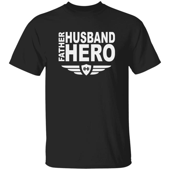 Father Husband Hero Shirt