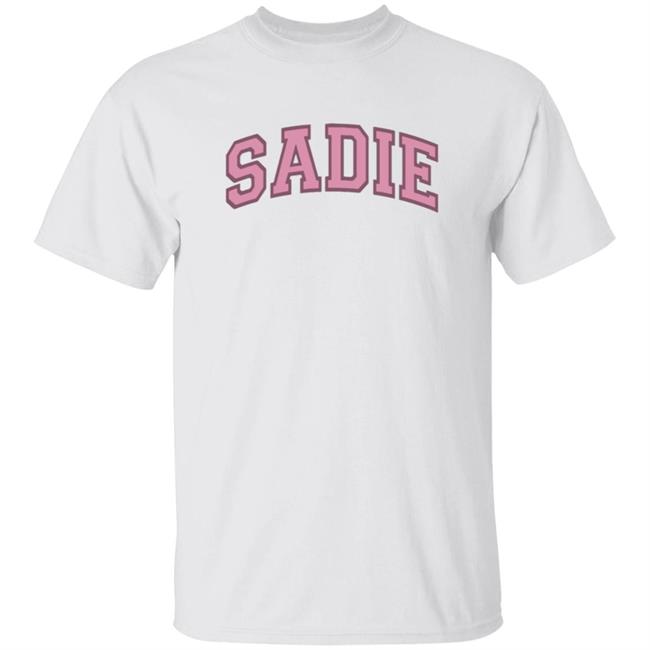 Sadie Crowell Merch Sadie T Shirt Sadie Crowell Merch Sadie T Shirt