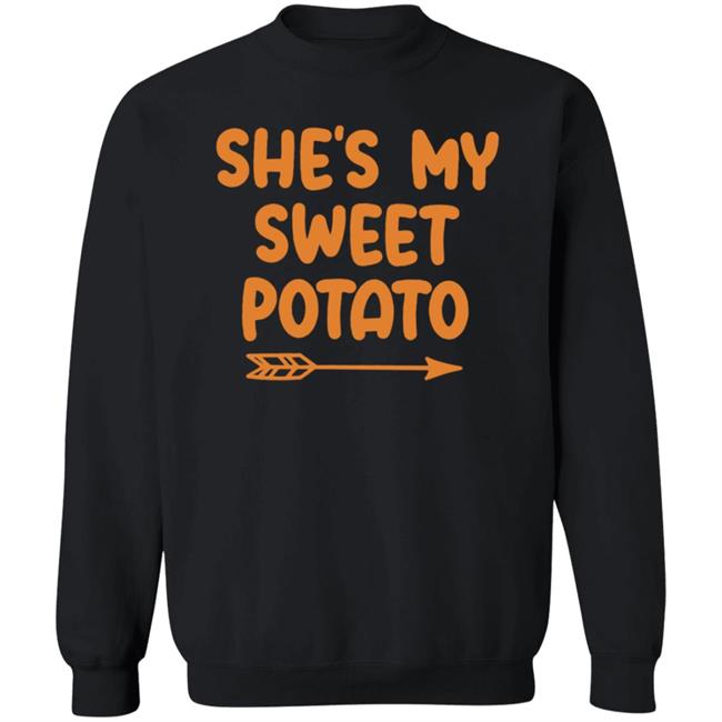 She's My Sweet Potato Sweatshirt Brookssimba