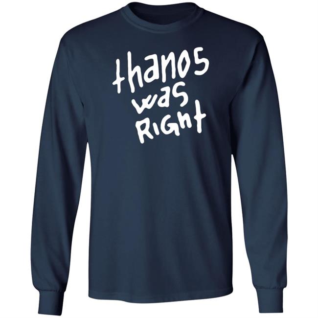 Epic Hero Shop Thanos Was Right Shirt Epic Hero Shop Thanos Was Right Shirt