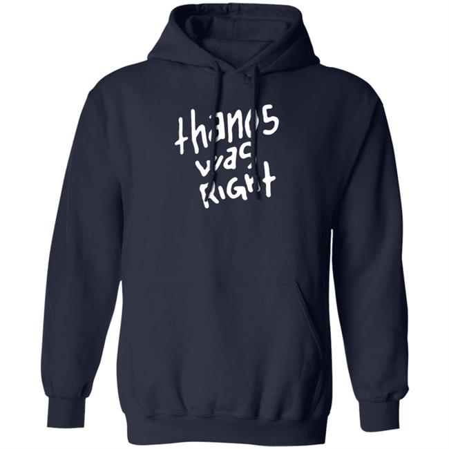 Epic Hero Shop Thanos Was Right Shirt Epic Hero Shop Thanos Was Right Shirt