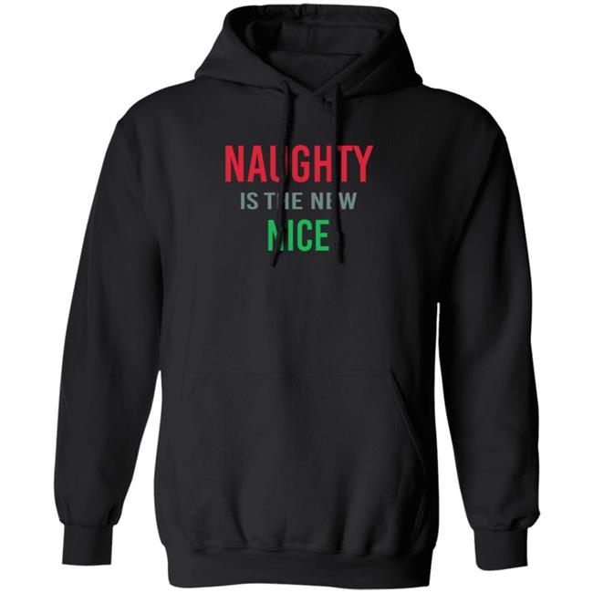 Actual Druzy Naughty Is The New Nice Shirt Actual Druzy Naughty Is The New Nice Shirt
