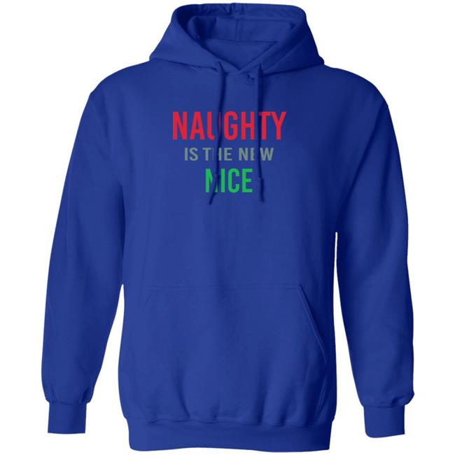 Actual Druzy Naughty Is The New Nice Shirt Actual Druzy Naughty Is The New Nice Shirt