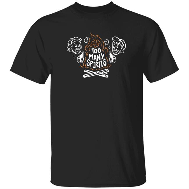 Gianthugs Merch Too Many Spirits Tee Shirt