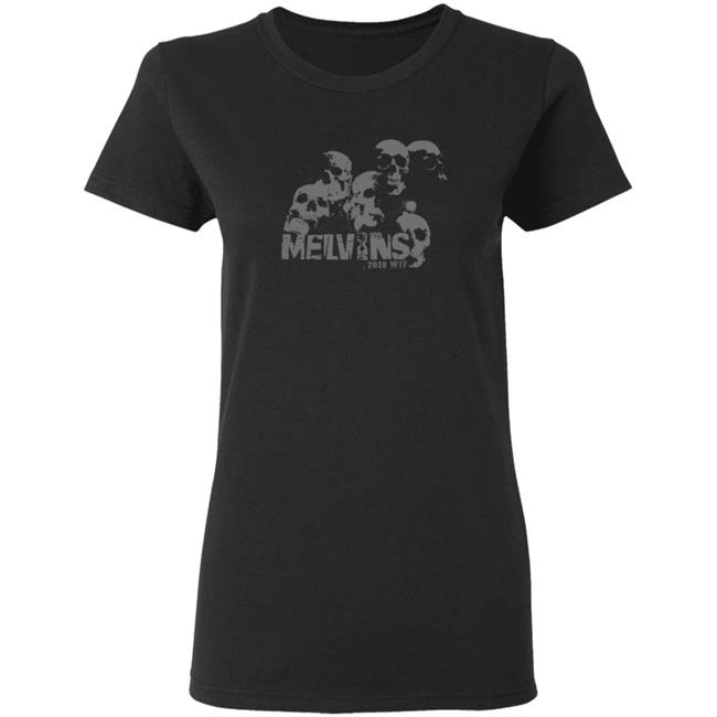 The Melvins Merch Melvins 2020 Wtf Shirt The Melvins Merch Melvins 2020 Wtf Shirt