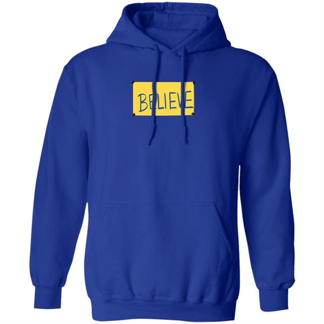 Believe Shirt Believe Shirt