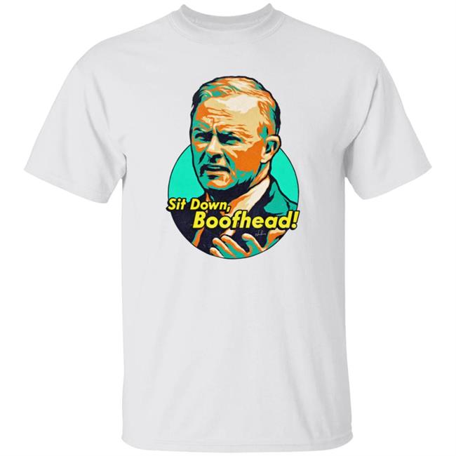 Sit Down Boofhead Scott Morrison Shirt Nordacious Merch Shiannoncorcoran