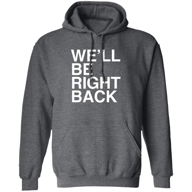 Eric Andre Bootleg Merch We’Ll Be Right Back Shirt Jeremy Wein Eric Andre Bootleg Merch We’Ll Be Right Back Shirt Jeremy Wein