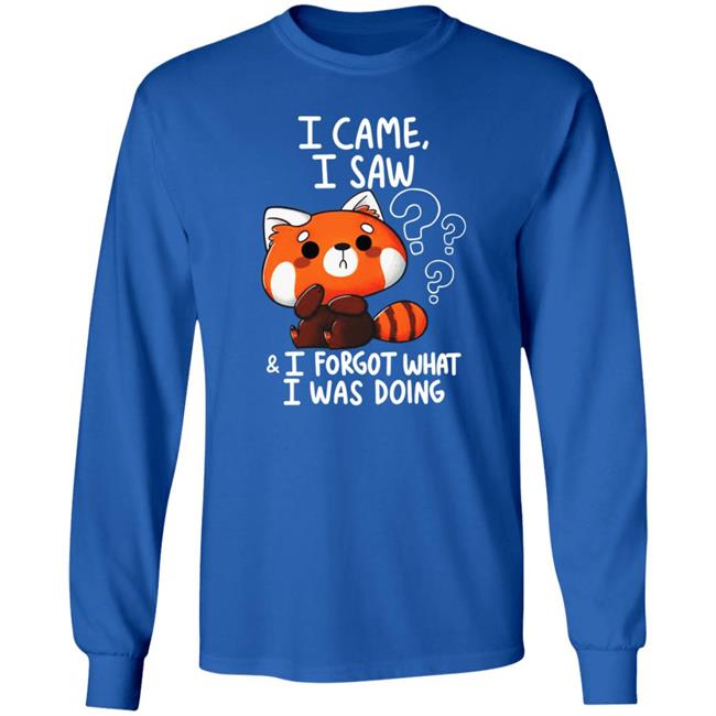 Vaxxedfaery I Came I Saw I Forgot What I Was Doing Raccoon Shirt Vaxxedfaery I Came I Saw I Forgot What I Was Doing Raccoon Shirt