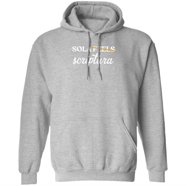 Sola Gratia Sola Scriptura Not Sola Feels Crewneck Sweatshirt Sola Gratia Sola Scriptura Not Sola Feels Crewneck Sweatshirt
