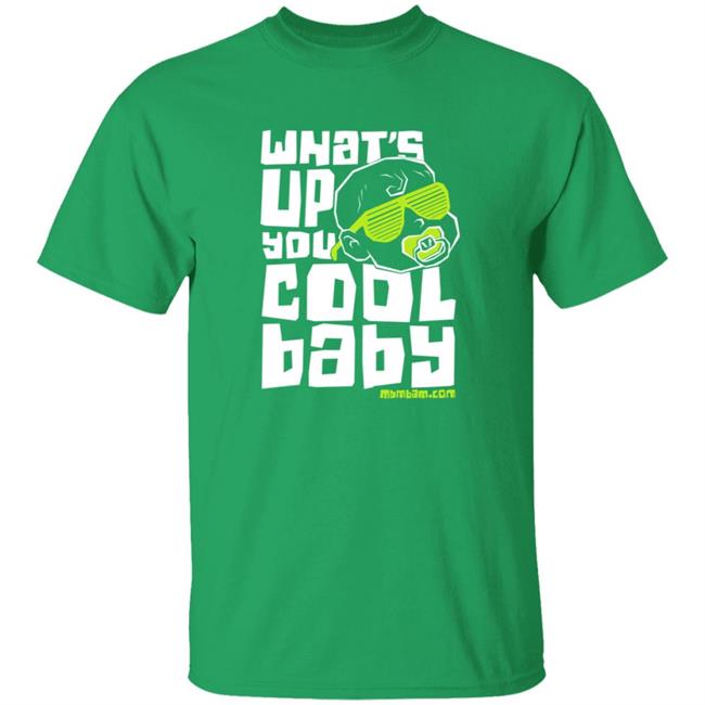 Mcelroy Family Merch MBMBaM Merch Whats Up You Cool Baby Shirt