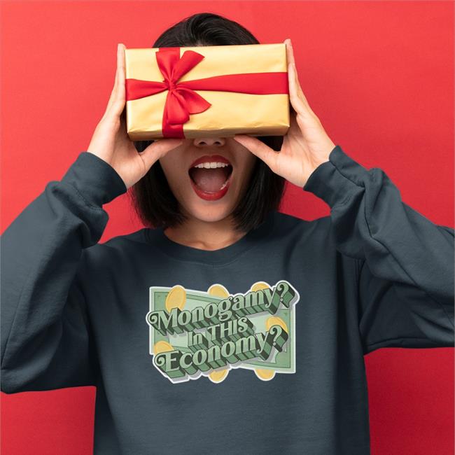 Shirts That Go Hard Monogamy In This Economy Long Sleeve Tee Polyamfam Merch