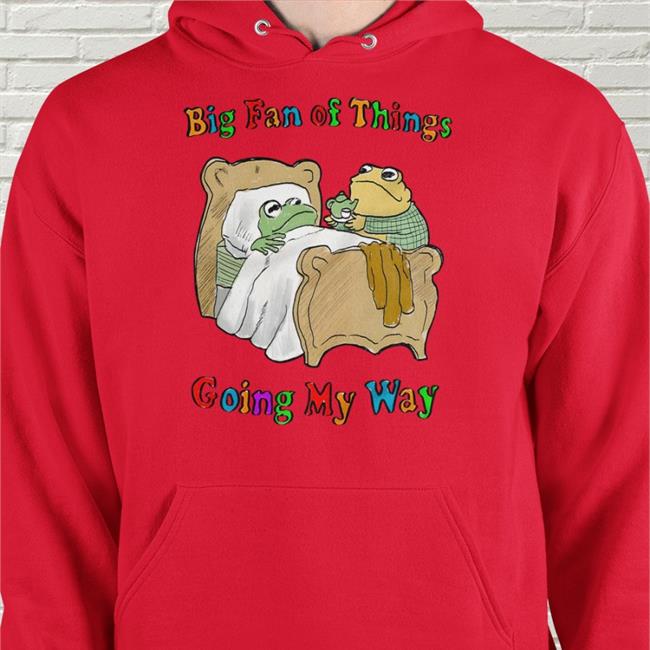 White Big Fan Of Things Going My Way Shirt Justinsartstore Jmcgg
