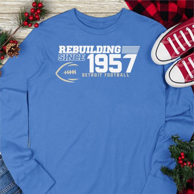 Dave Birkett Rebuilding Since 1957 Detroit Football Shirt