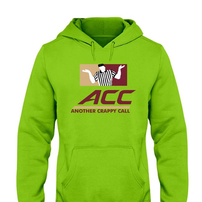Acc Another Crappy Call Hoodie
