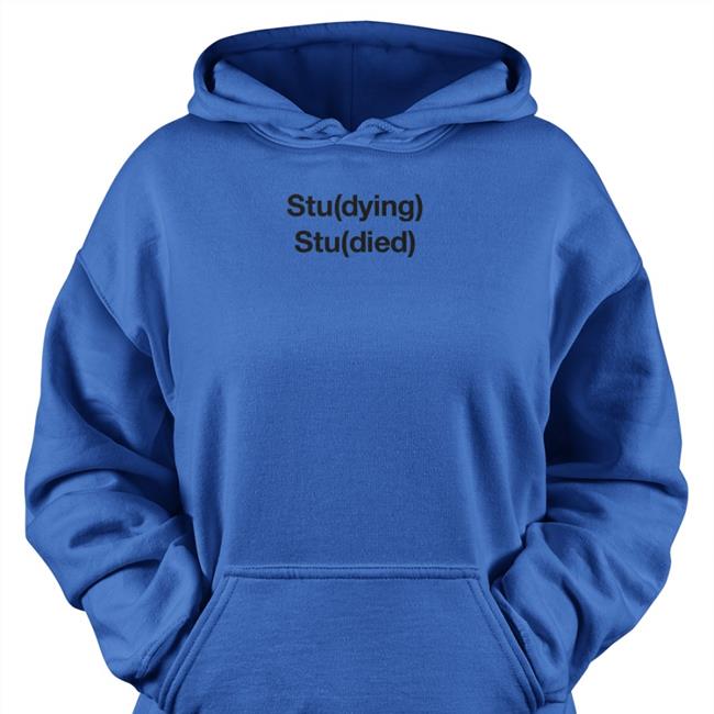 Studying Studied Tee Shirt