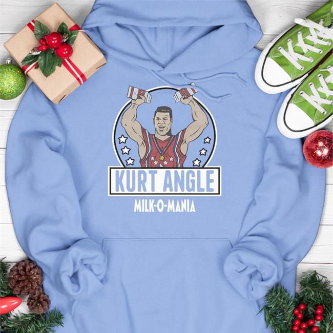 Realkurtangle Kurt Angle Milk O Mania Tee Shirt Realkurtangle Kurt Angle Milk O Mania Sweatshirt